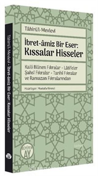 İbret-amiz Bir Eser: Kıssalar Hisseler