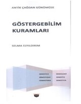 Antik Çağdan Günümüze - Göstergebilim Kuramları