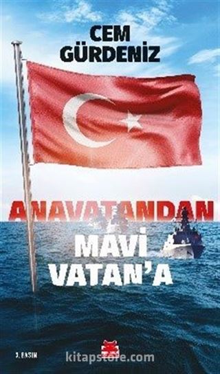 Anavatandan Mavi Vatan'a