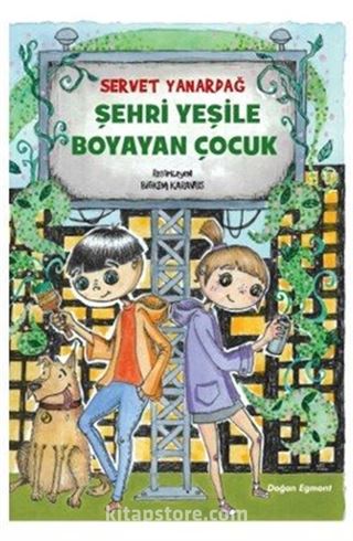 Şehri Yeşile Boyayan Çocuk