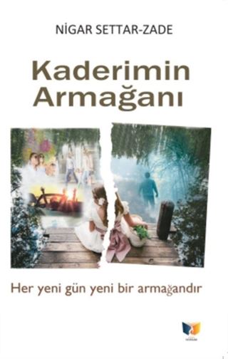 Kaderimin Armağanı