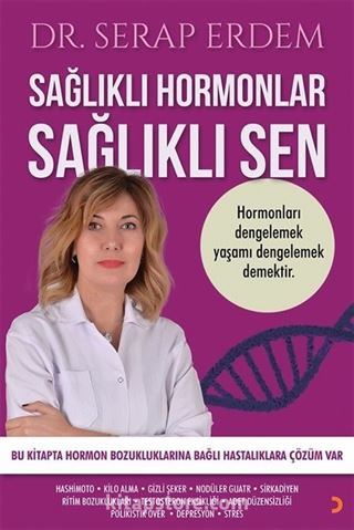 Sağlıklı Hormonlar Sağlıklı Sen