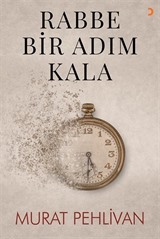 Rabbe Bir Adım Kala