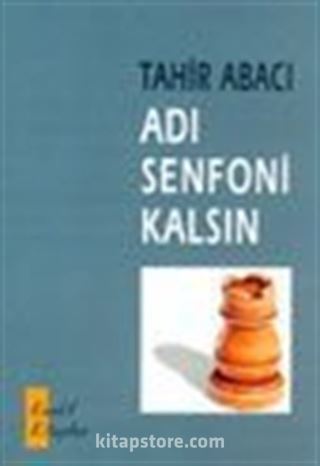 Adı Senfoni Kalsın