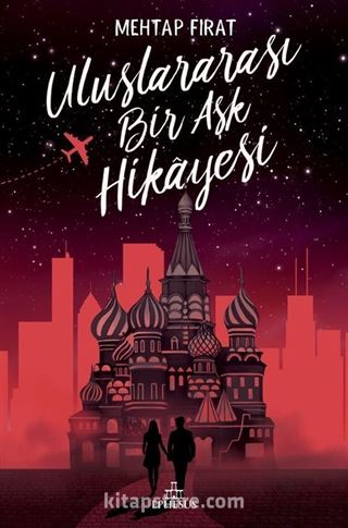 Uluslararası Bir Aşk Hikayesi (Karton Kapak)