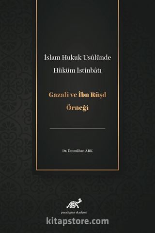 İslam Hukuk Usulünde Hüküm İstinbatı