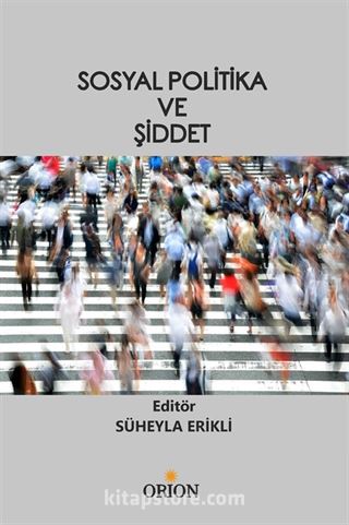 Sosyal Politika ve Şiddet