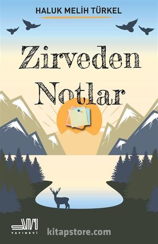 Zirveden Notlar