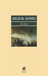 Delilik Gemisi