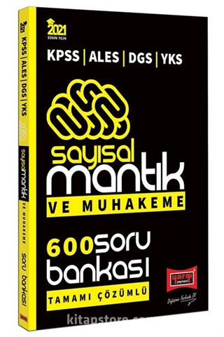 2021 KPSS ALES DGS YKS Sayısal Mantık ve Muhakeme Tamamı Çözümlü 600 Soru Bankası