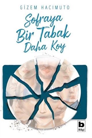 Sofraya Bir Tabak Daha Koy