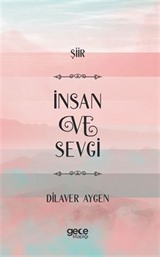 İnsan Ve Sevgi