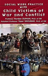 Social Work Practice With Child Victims Of War And Conflict