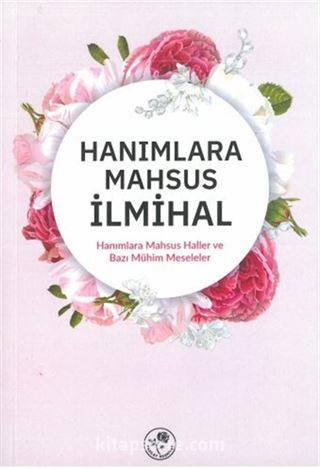 Hanımlara Mahsus İlmihal