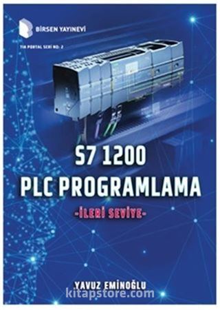 S7 1200 PLC Programlama - İleri Seviye