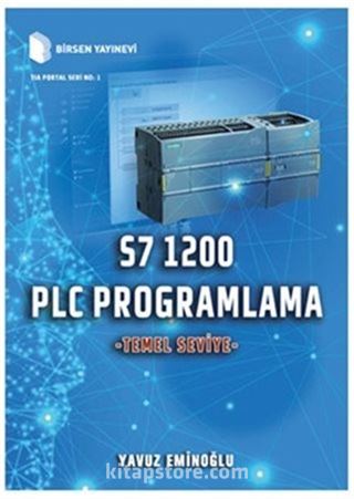 S7 1200 PLC Programlama - Temel Seviye