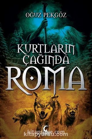 Kurtların Çağında Roma