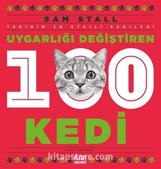 Uygarlığı Değiştiren 100 Kedi