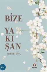 Bize Yakışan