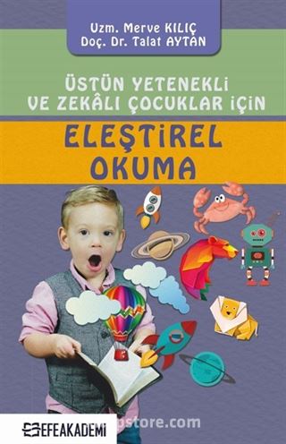 Üstün Yetenekli ve Zekalı Çocuklar İçin Eleştirel Okuma