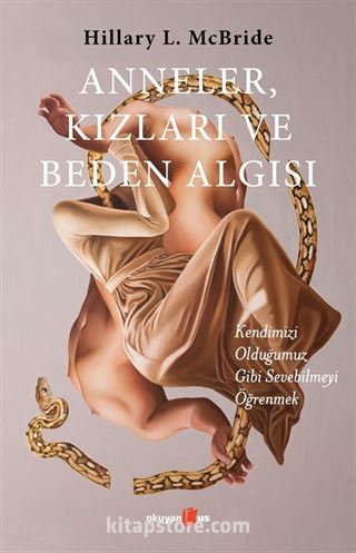 Anneler, Kızları ve Beden Algısı