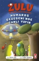 Zulu / Humaros Gezegeninde Canlı Yayın