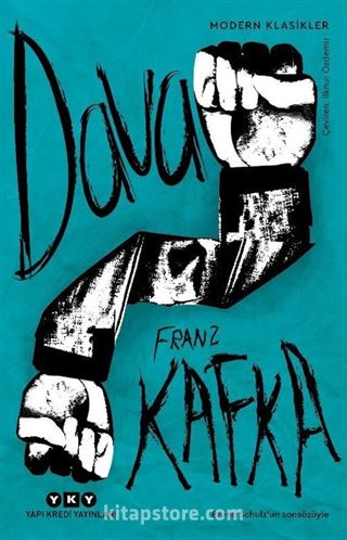 Dava (Bruno Schulz'un Sonsözüyle)