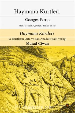 Haymana Kürtleri - Haymana Kürtleri ve Kürtlerin Orta ve Batı Anadolu'daki Varlığı