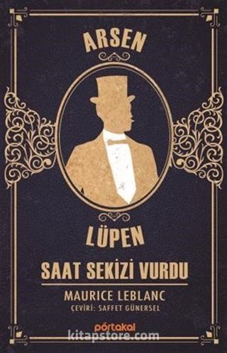 Arsen Lüpen / Saat Sekizi Vurdu