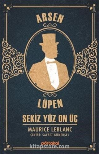 Arsen Lüpen / Sekiz Yüz On Üç