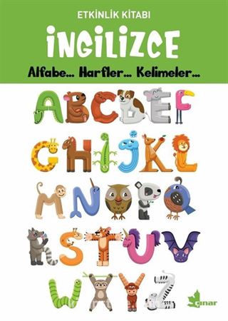 Alfabe... Harfler... Kelimeler / İngilizce Etkinlik Kitabı