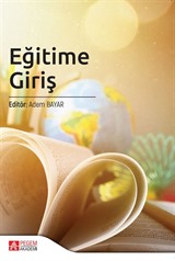 Eğitime Giriş (Edt. Adem Bayar)