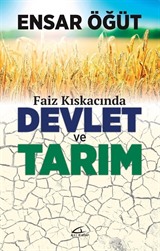 Faiz Kıskancında Devlet ve Tarım