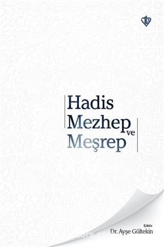 Hadis Mezhep ve Meşrep