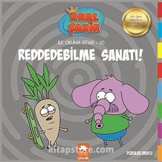 Reddedebilme Sanatı / Kral Şakir İlk Okuma Kitabı 20