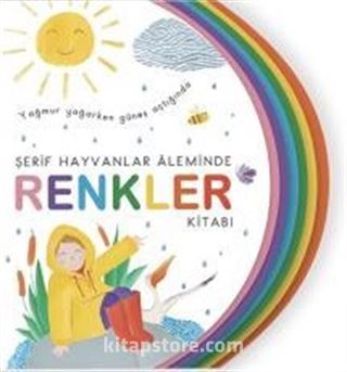 Renkler Kitabı / Şerif Hayvanlar Aleminde