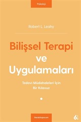 Bilişsel Terapi ve Uygulamaları