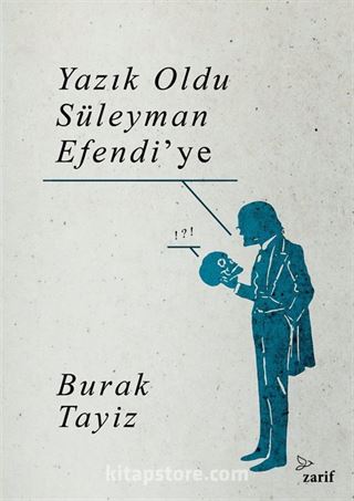 Yazık Oldu Süleyman Efendi'ye