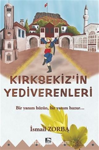 Kırksekiz'in Yediverenleri