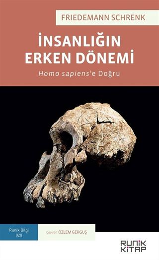 İnsanlığın Erken Dönemi: Homo Sapiens'e Doğru