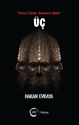 Üç (Birinci Kitap: Karanlık Şafak)