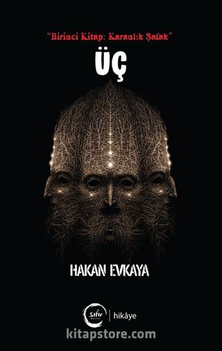 Üç (Birinci Kitap: Karanlık Şafak)