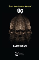 Üç (İkinci Kitap: Kusursuz Karanlık)