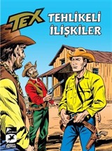 Tex Klasik Seri 53 / Tehlikeli İlişkiler - Şeytanca Bir Oyun