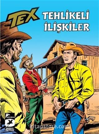 Tex Klasik Seri 53 / Tehlikeli İlişkiler - Şeytanca Bir Oyun