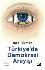 Türkiye'de Demokrasi Arayışı