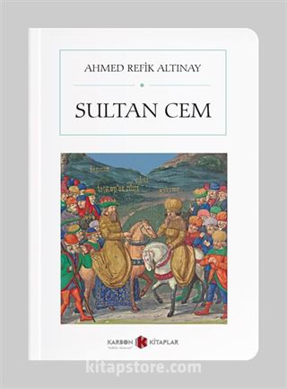 Sultan Cem (Cep boy) (Tam Metin)