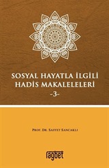 Sosyal Hayatla İlgili Hadis Makaleleri 3