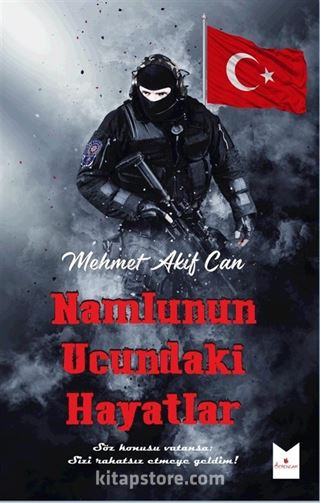 Namlunun Ucundaki Hayatlar