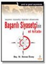 Seçmen-Siyasetçi İlişkileri Ekseninde Başarılı Siyasetçi'nin El Kitabı